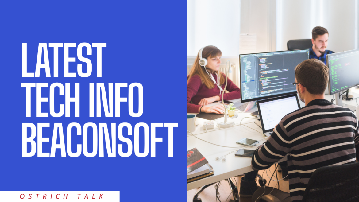 latest tech info beaconsoft