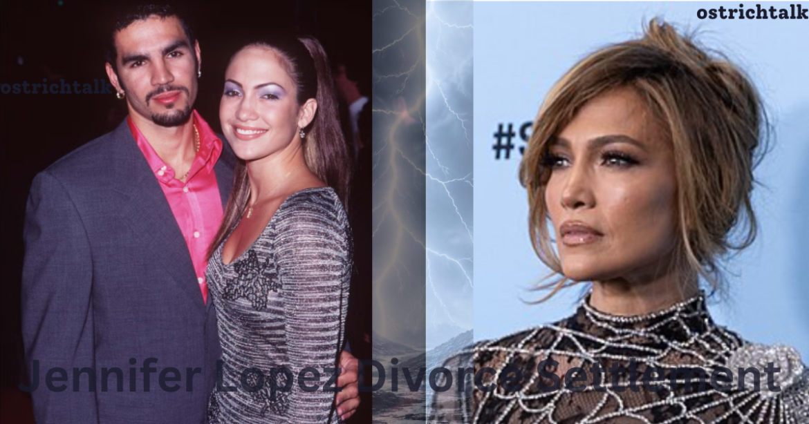 Jennifer Lopez Divorce Settlement Explained (2025)