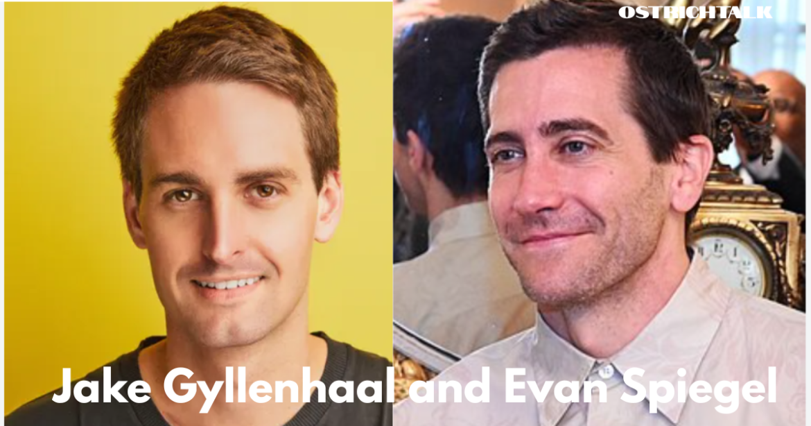 Jake Gyllenhaal and Evan Spiegel